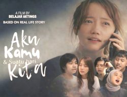 Film “Aku Kamu dan Suatu Hari Kita” Angkat Kisah Nyata Perjuangan Dyslexia Kenneth Trevi